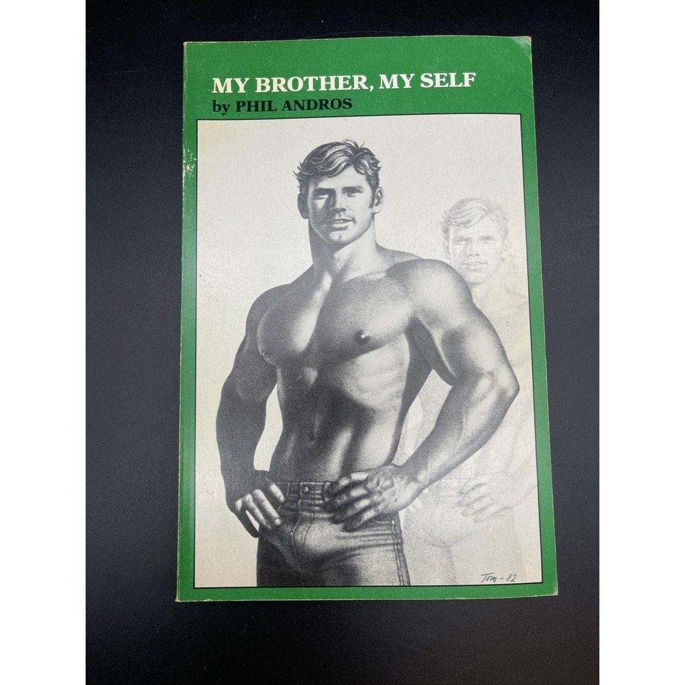 1983 "My Brother, My Self" Phil Andros gay‎ men's erotica book